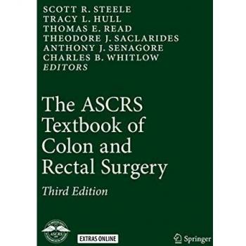 The ASCRS Textbook of Colon and Rectal Surgery