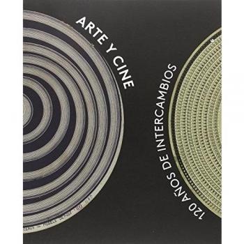 Arte y cine: 120 años de intercambios