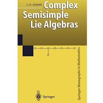 Complex Semisimple Lie Algebras by Springer-Verlag New York