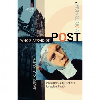 Who's Afraid of Postmodernism? Taking Derrida Lyotard and Postmodern Culture