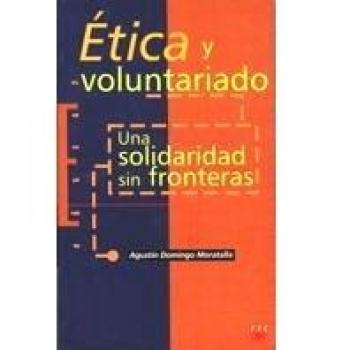 Ãtica y voluntariado: Una solidaridad sin fronteras: 17