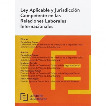 Ley Aplicable y Jurisdicción Competente en las Relaciones Laborales Internacionales