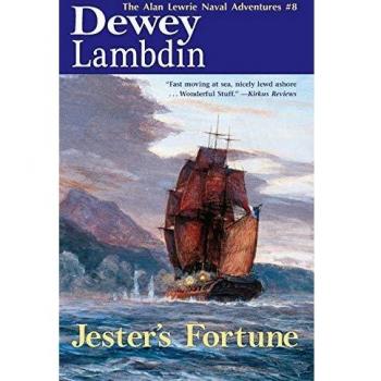 Jester's Fortune: Alan Lewrie Naval Adventures (Paperback Edition)