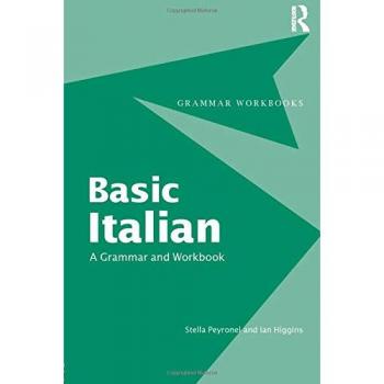 Basic Italian: A Grammar and Workbook