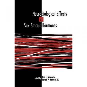 Efectos Neurobiológicos de las Hormonas Esteroides Sexuales