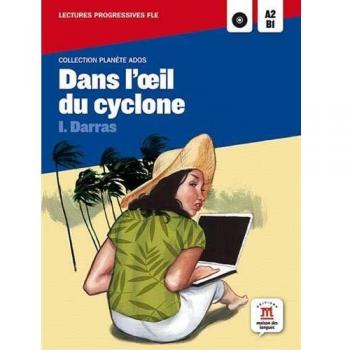 Collection Planète Ados. Dans l'oeil du cyclone + CD: lecture + CD