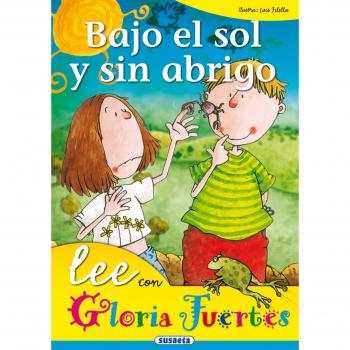 Bajo El Sol Y Sin Abrigo. Lee Con...