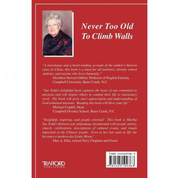 Never Too Old to Climb Walls: Inspirational Paperback by Martha Sue Todd