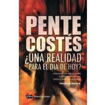 Pentecostes: Una Realidad Para La Iglesia De Hoy?