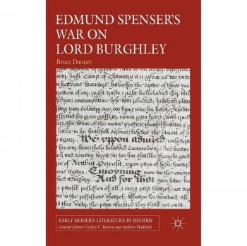 Edmund Spenser's War on Lord Burghley
