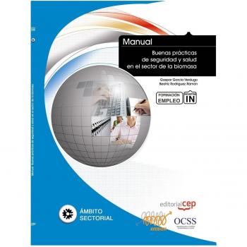 Manual Buenas prácticas de seguridad y salud en el sector de la biomasa
