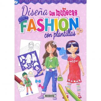 Diseña tus muñecas fashion con  plantillas - Susaeta, Equipo