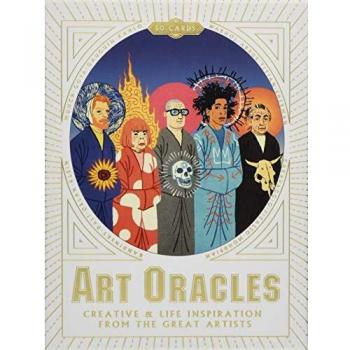 Art Oracles: Creative & Life Inspiration from the Great Artists