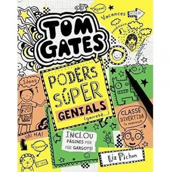 Tom Gates: Poders súper genials - Liz Pichon