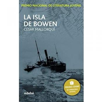 La Isla de Bowen - César Mallorquí Del Corral
