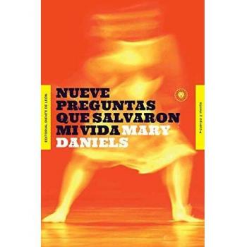 Nueve preguntas que salvaron mi vida