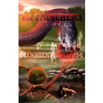 La Trinchera: Dienbienphu 1954