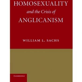 Homosexuality and the Crisis of Anglicanism