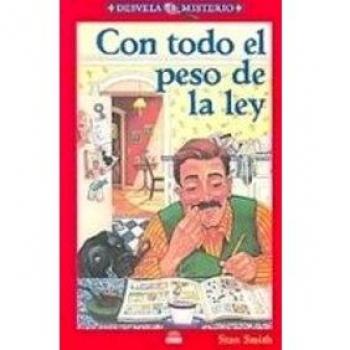 Con todo el peso de la ley