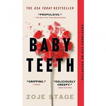 Baby Teeth: A Novel by Zoje Stage - Mass Market Edition