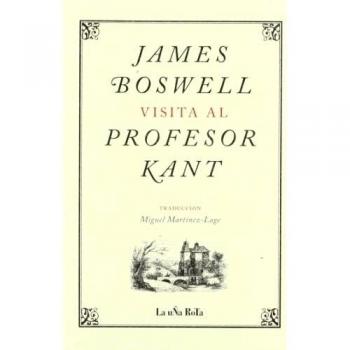 James Boswell visita al profesor Kant: 6