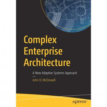 Complex Enterprise Architecture: A New Adaptive Systems Approach