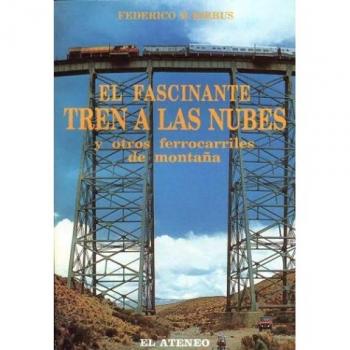 FASCINANTE TREN A LAS NUBES