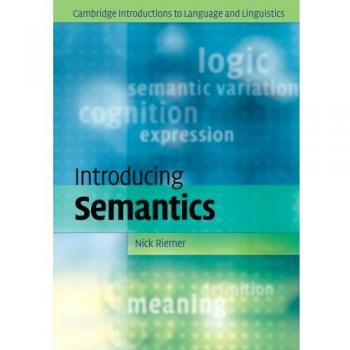 Introducing Semantics: A Comprehensive Guide to Language and Linguistics