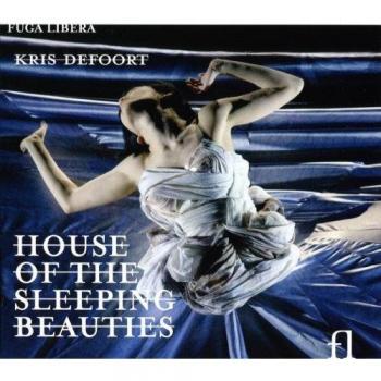 Defoort: House Of Sleeping Beauties