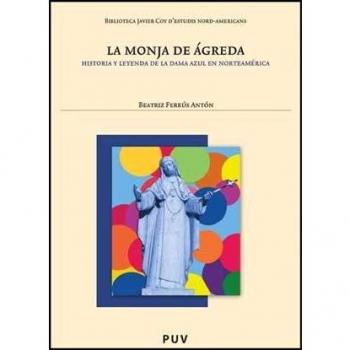 La Monja De Ágreda: Historia y leyenda de la dama azul en Norteamérica: 57