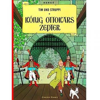Cómic Clásico Tim y Struppi 07: El Cetro del Rey Ottokar - Ideal para niños a partir de 8 años, perfecto para Leseanfänger