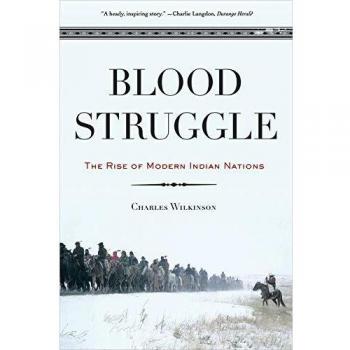 Blood Struggle: The Rise of Modern Indian Nations