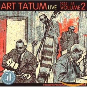 Live Volume 2: 1944-1945 - Art Tatum