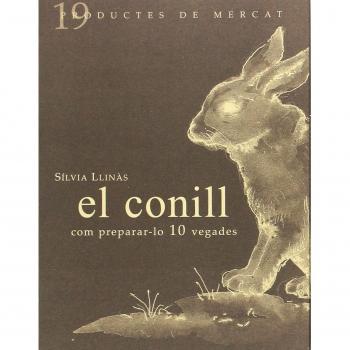 El Conill: COM PREPARAR-LO 10 VEGADES