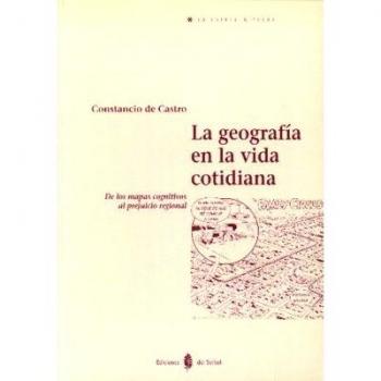La geografía en la vida cotidiana: De los mapas cognitivos al prejuicio regional