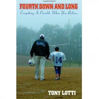 Fourth Down and Long: A Motivational Paperback by Tony Lotti