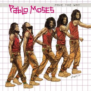 Pave The Way - Pablo Moses