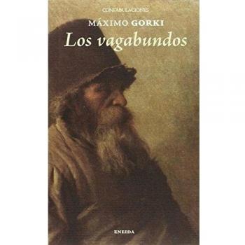 VAGABUNDOS, LOS - Gorki Maxim