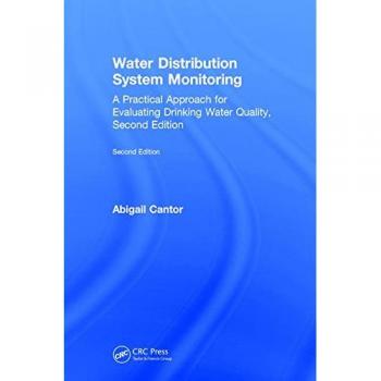 Water Distribution System Monitoring: A Practical Approach for Evaluating Drinking Water Quality