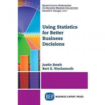 Data-Driven Decision Making: A Comprehensive Guide to Using Statistics for Business Success
