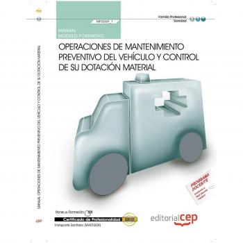 Manual Operaciones de mantenimiento preventivo del vehículo y control de su dotación material