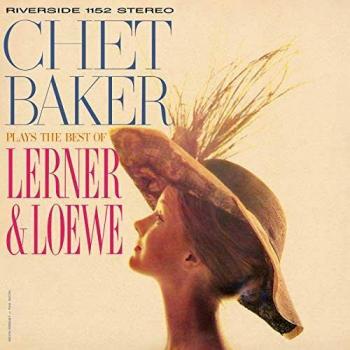 Chet Baker Plays The Best Of Lerner And Loewe [Vinilo]