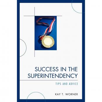 Superintendency Success Guide: Strategies and Insights for Educational Leaders
