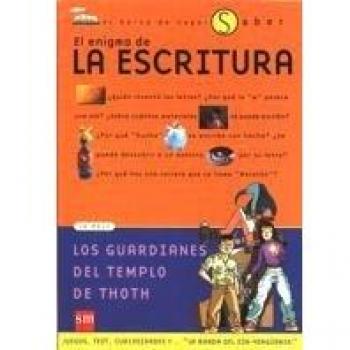 El enigma de la escritura -El Barco De Vapor Saber: 1