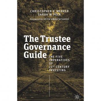 The Trustee Governance Guide: The Five Imperatives of 21st Century Investing