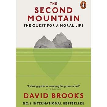 The Second Mountain: The Quest for a Moral Life - libro de autoayuda y filosofía, autor David Brooks, aborda la búsqueda de un propósito significativo en la vida, enfocado en el desarrollo personal y comunitario