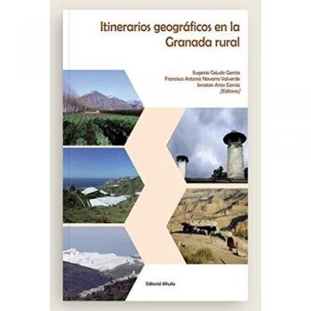 Itinerarios geográficos en la Granada rural