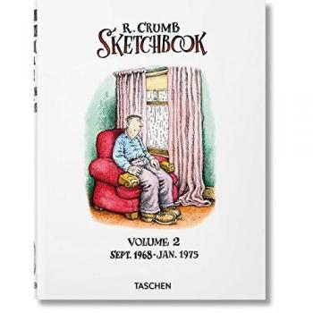 Robert Crumb Sketchbook Volume 2: 1968-1975 - Art Collection and Illustrations by Robert Crumb