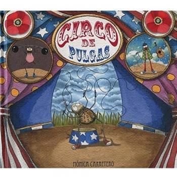Circo de pulgas - Mónica Carretero