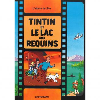 Tintin y el Lago de los Tiburones: El Álbum del Film de Hergé